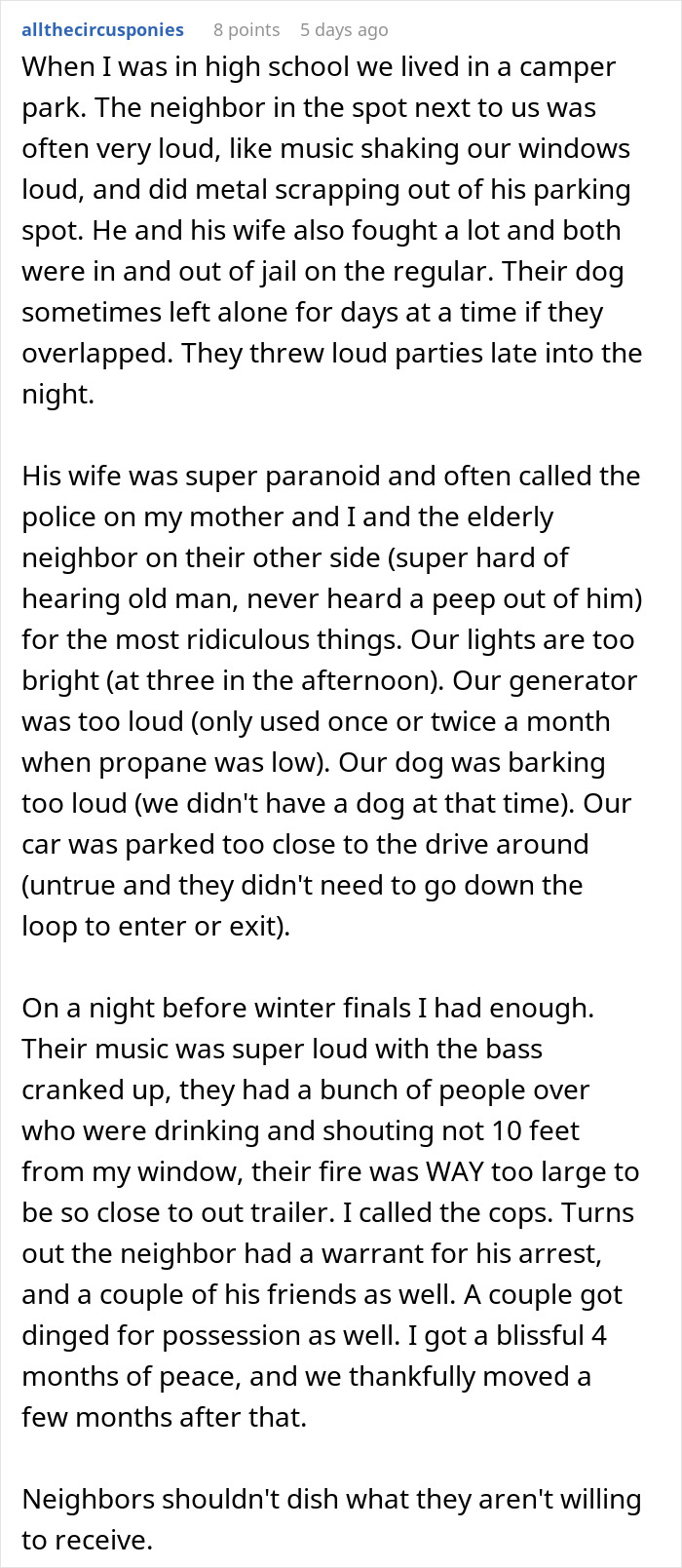 Text describing a noisy neighbor causing chaos and being arrested when police are called.