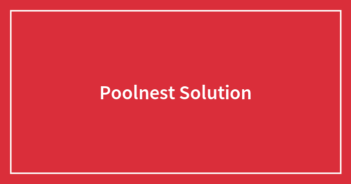 Poolnest Solution