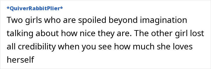 Screenshot of a comment discussing two girls and their spoiled behavior, reflecting on lost credibility.