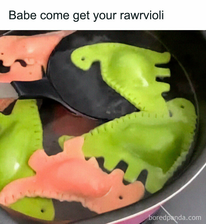 Dinosaur-shaped ravioli meme with caption "Babe come get your rawrvioli" for prehistoric humor.