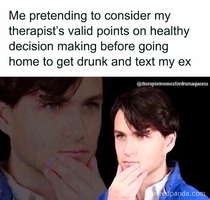Man contemplating therapy advice in a humorous meme about decision-making and texting an ex.