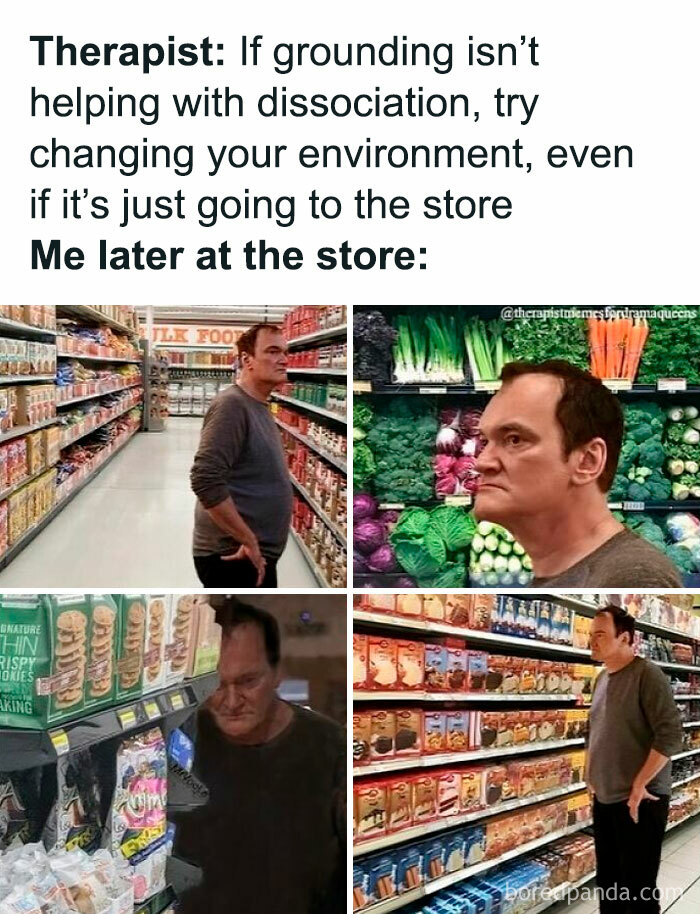 Man looking confused in a grocery store, illustrating a therapeutic meme about changing environments.