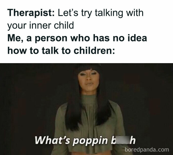 Therapy meme with text about talking to your inner child and a humorous response image below.