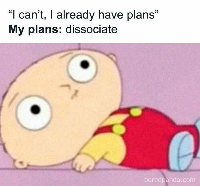 Introverted meme featuring character lying down with text about plans to dissociate.