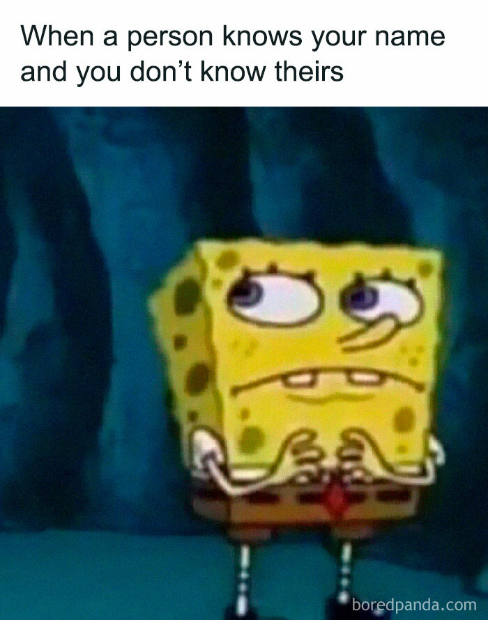 SpongeBob with an anxious expression, relatable to introverted individuals in awkward social situations.