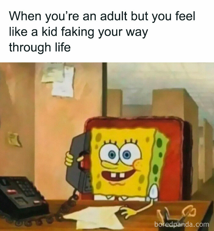 SpongeBob meme for introverted and anxious adults, feeling like a kid pretending in life at an office desk with a phone.