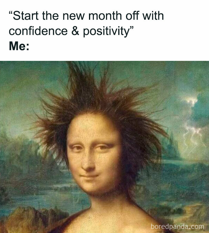 Mona Lisa with messy hair, humorously depicting anxious feelings and introverted humor with text about starting the month positively.