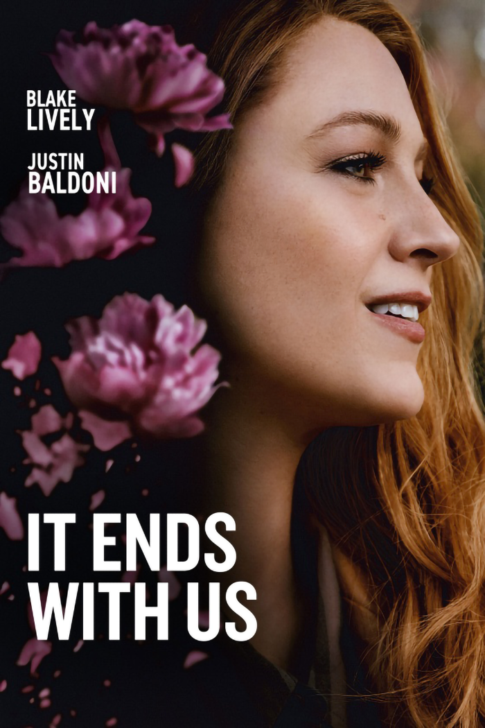 Blake Lively beside flowers in "It Ends With Us" poster with bold text. Blake Lively beside flowers in "It Ends With Us" poster with bold text.