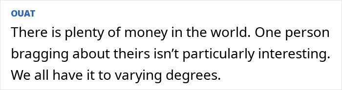 Comment highlighting a perspective on wealth and boasting.