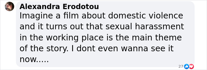 Text message expressing dissatisfaction about unexpected themes in a film related to domestic violence and sexual harassment. Text message expressing dissatisfaction about unexpected themes in a film related to domestic violence and sexual harassment.