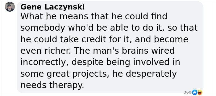 Comment criticizing a billionaire's tunnel project, suggesting a need for therapy despite involvement in innovative ventures.