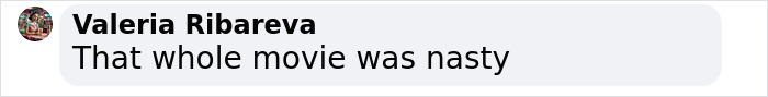 Valeria Ribareva's comment criticizing a movie as "nasty".