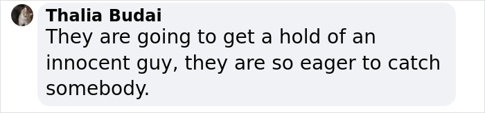Comment by Thalia Budai discussing eagerness to catch somebody, related to UnitedHealthcare CEO incident. Comment by Thalia Budai discussing eagerness to catch somebody, related to UnitedHealthcare CEO incident.