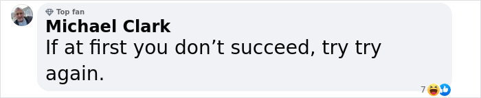 Michael Clark's comment: "If at first you don't succeed, try try again," with reaction emojis below.