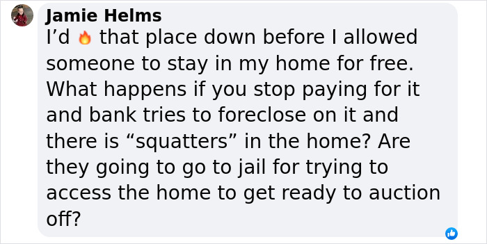 Comment discussing reclaiming a home from a squatter, questioning legal outcomes and rights if squatters reside there. Comment discussing reclaiming a home from a squatter, questioning legal outcomes and rights if squatters reside there.