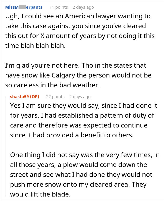 Reddit discussion about a guy who's never thanked by neighbors for shoveling snow, facing legal threats when he stops.