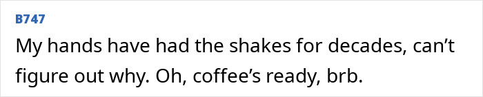 Text discussing hand shakes and coffee readiness, referencing trembling hands.