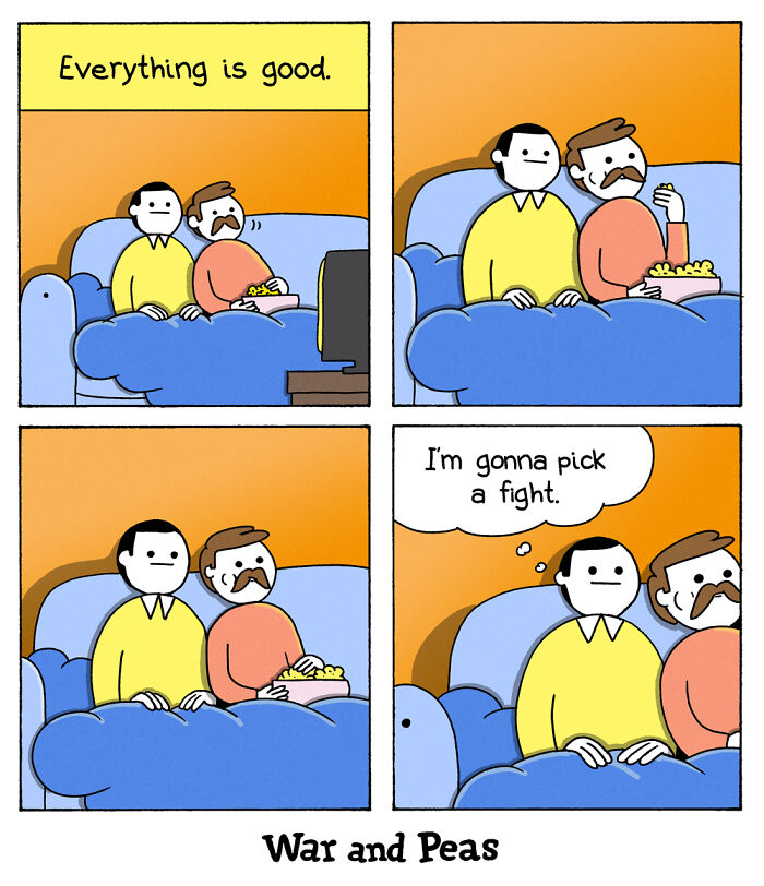 Comic by War and Peas: two characters on a couch, one thinking about starting a fight.