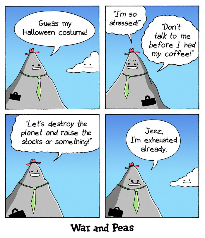 Comic strip by War and Peas featuring a mountain character talking about stress and exhaustion in a humorous way.