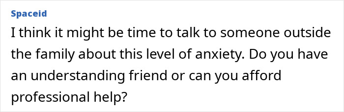 Text comment about family anxiety and seeking professional help, posted by Spaceid. Text comment about family anxiety and seeking professional help, posted by Spaceid.