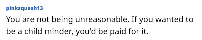 Comment text supporting woman who refuses to babysit sister-in-law&rsquo;s kids.