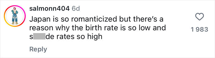 Comment highlighting Japan's romanticized image, addressing low birth rates, with 1983 likes. Comment highlighting Japan's romanticized image, addressing low birth rates, with 1983 likes.