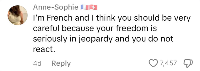 Comment from Anne-Sophie warning Americans their freedom is in jeopardy, receives 7,457 likes.