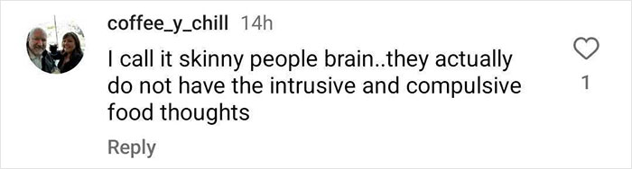 Comment discussing perceptions about thin people and their relationship with food thoughts. Comment discussing perceptions about thin people and their relationship with food thoughts.