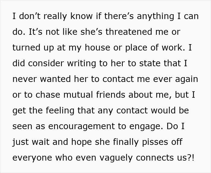 Text describing concerns about an ex-friend who keeps tracking acquaintances for updates.