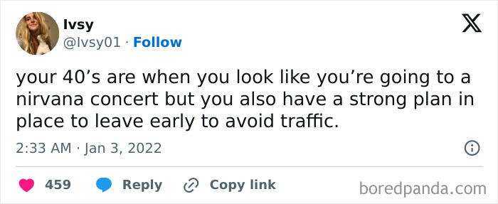 Tweet about embracing your 40s with humor, balancing nostalgia for Nirvana with practical plans to avoid traffic.