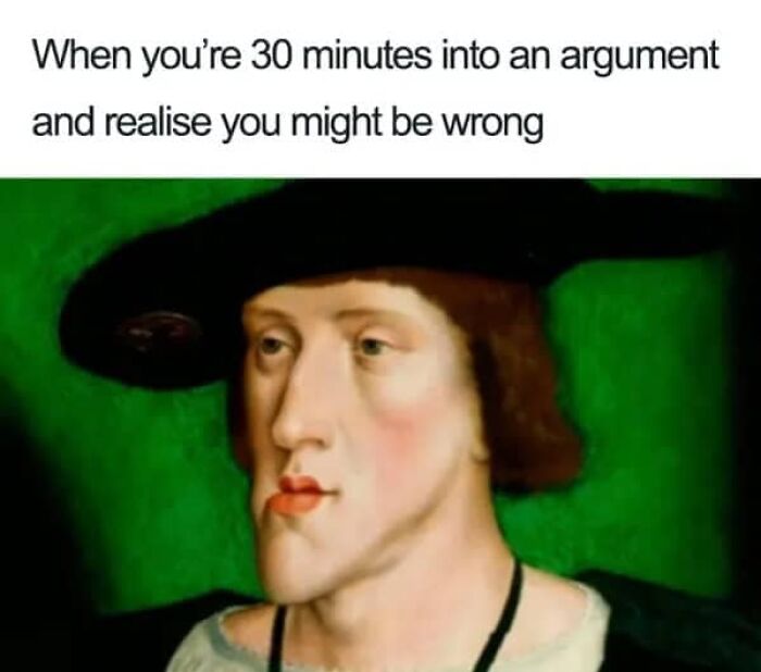Classical art meme of a man realizing he's wrong during an argument.