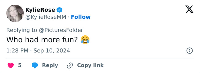 Tweet by KylieRose joking about who had more fun, with smiley emoji.