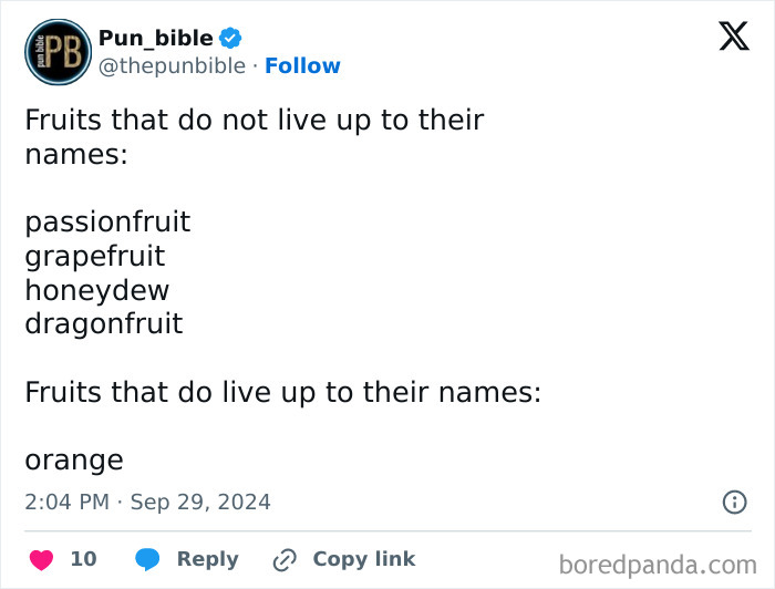 Funny food meme about fruits that do and don't live up to their names, featuring passionfruit and orange.
