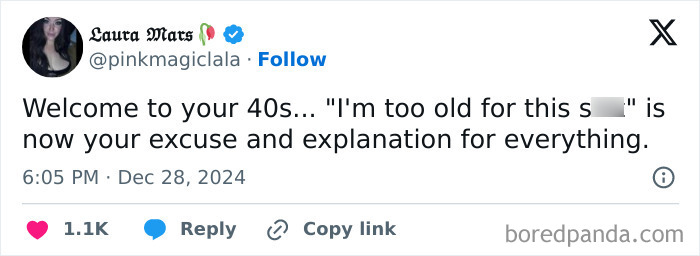 Tweet about turning 40s: "I'm too old for this" is now your excuse for everything. 