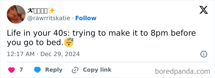 Tweet about life in your 40s: striving to stay awake till 8 PM.