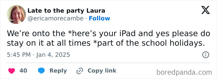 A funny tweet about parenting discussing iPad use during school holidays.