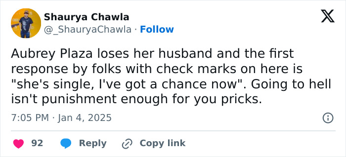 Tweet criticizing male fans for comments on Aubrey Plaza's "single" status after husband's passing. Tweet criticizing male fans for comments on Aubrey Plaza's "single" status after husband's passing.