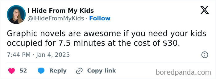 Tweet humorously reflects on parenting costs with graphic novels occupying kids for a short time.