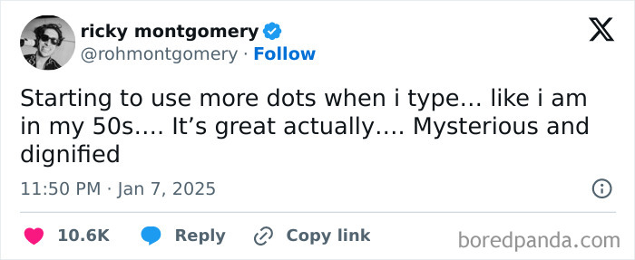 Tweet about using more dots in typing, humorous take on aging, generating laughter in January.