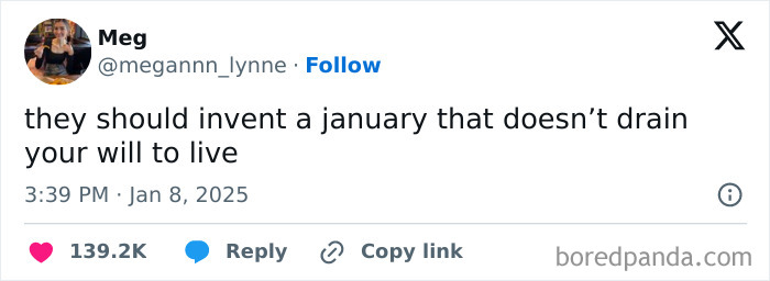Funny tweet joking about January being too long, gaining over 139K likes.