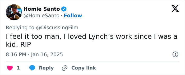Tweet tributing Lynch's work, expressing admiration since childhood. Tweet tributing Lynch's work, expressing admiration since childhood.