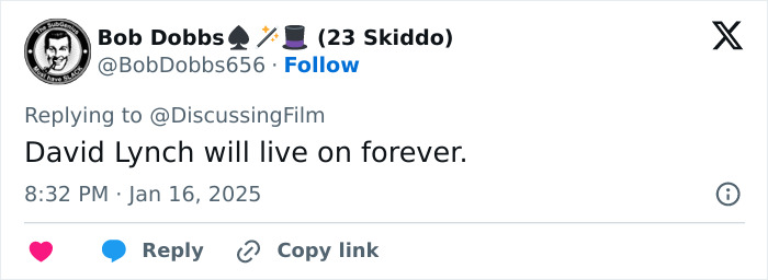 Tweet tribute to David Lynch saying, "David Lynch will live on forever. Tweet tribute to David Lynch saying, "David Lynch will live on forever.