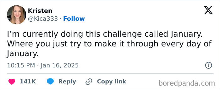 A funny tweet about surviving the long month of January, gaining significant likes and engagement.