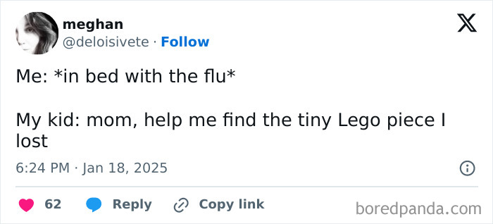 Funny parenting tweet: Parent in bed with flu, child asks for help finding lost Lego piece.