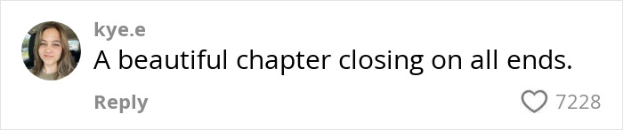 Comment from user "kye.e" expressing emotion about closing chapters, with 7228 likes. Comment from user "kye.e" expressing emotion about closing chapters, with 7228 likes.
