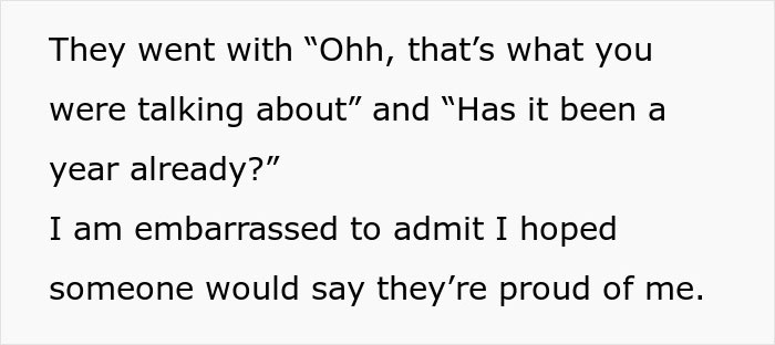 Text expressing a woman's disappointment about her family's reaction to her sobriety milestone. Text expressing a woman's disappointment about her family's reaction to her sobriety milestone.