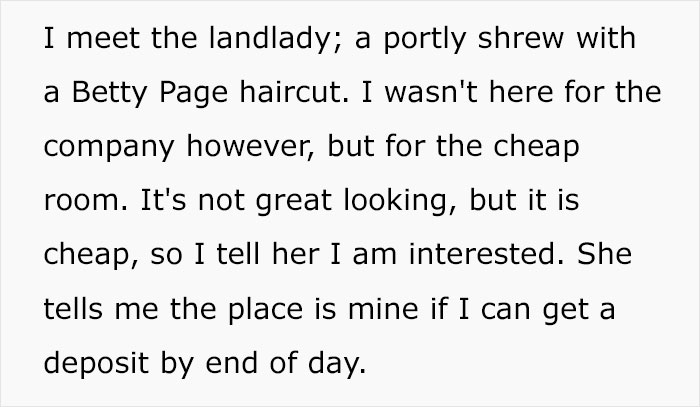Text detailing a man's experience with a deceptive landlord after seeking a cheap apartment room. Text detailing a man's experience with a deceptive landlord after seeking a cheap apartment room.