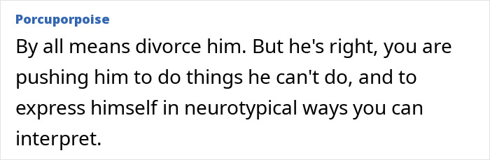 Comment discussing neurodivergent husband and challenges in marriage.