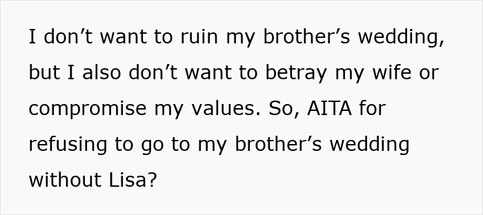 Text about a wedding dilemma involving a brother, wife, and values.