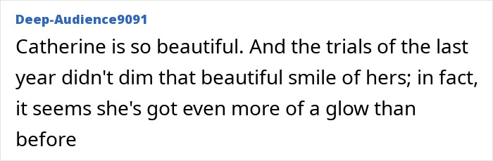 Comment about Catherine's beauty and smile, highlighting her glow despite challenges.